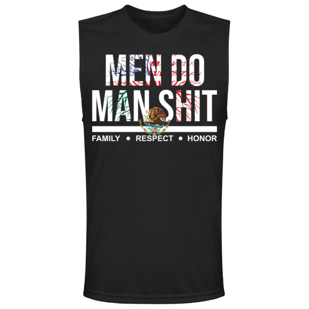 MEXICAN AMERICAN MEN DO MAN SHIT Men's Muscle Tee