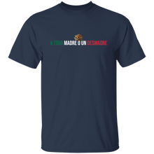 Load image into Gallery viewer, A TODA MADRE O UN DESMADRE Men&#39;s 5.3 oz. T-Shirt
